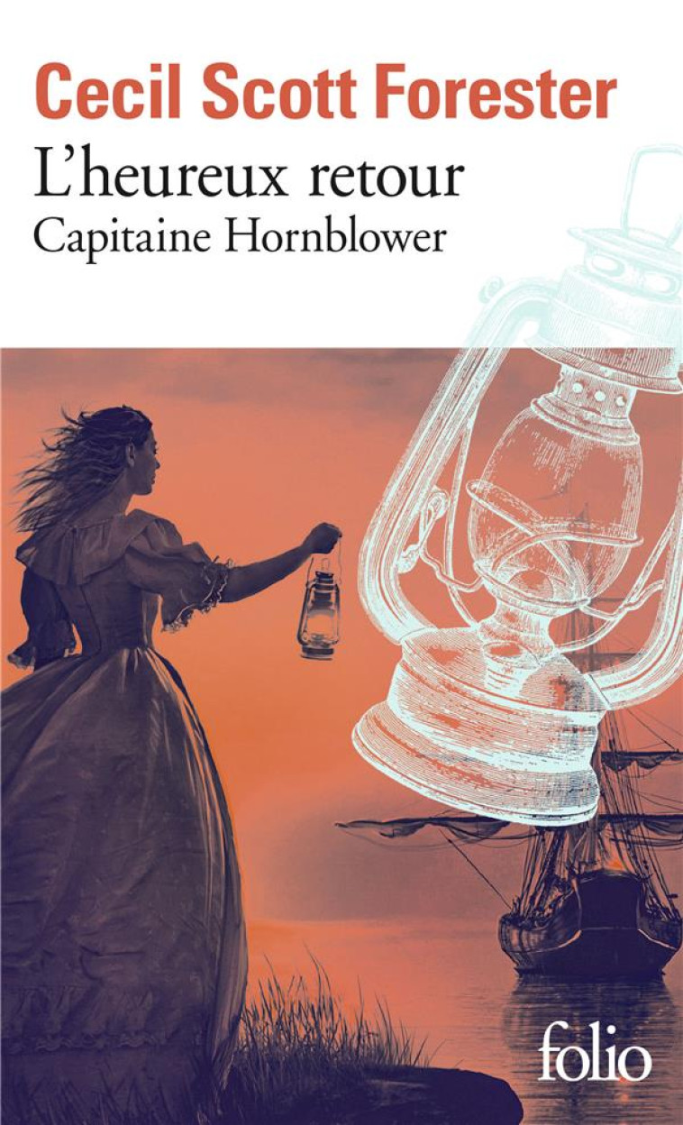 CAPITAINE HORNBLOWER - T01 - L'HEUREUX RE TOUR - FORESTER CECIL SCOTT - GALLIMARD