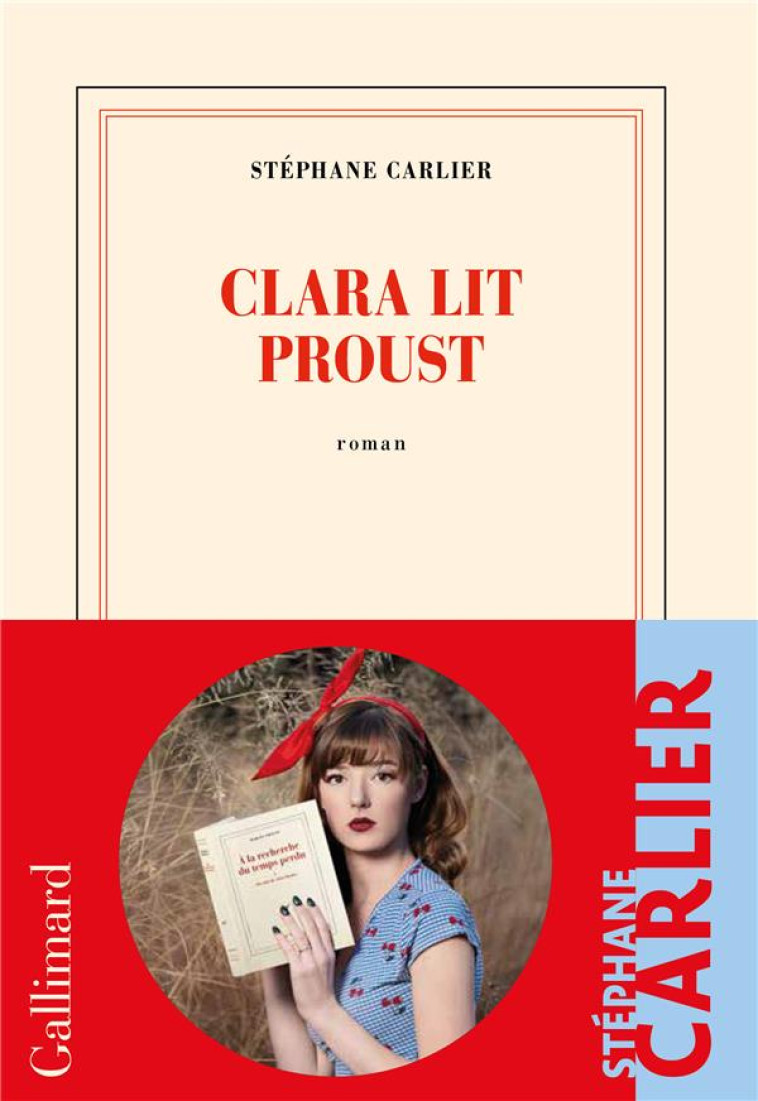 CLARA LIT PROUST - STEPHANE CARLIER - GALLIMARD