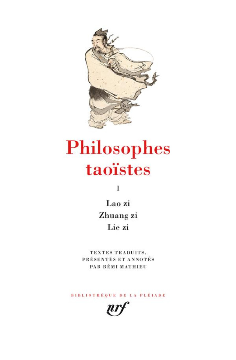 PHILOSOPHES TAOISTES T1 - VOL01 - COLLECTIFS GALLIMARD - GALLIMARD