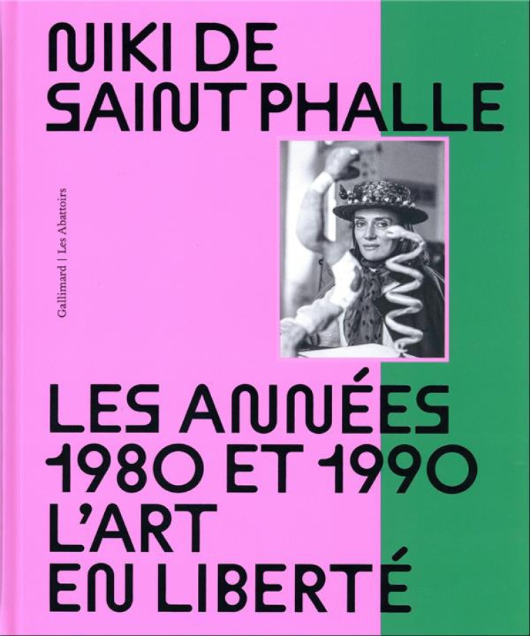 NIKI DE SAINT PHALLE - COLLECTIF - GALLIMARD