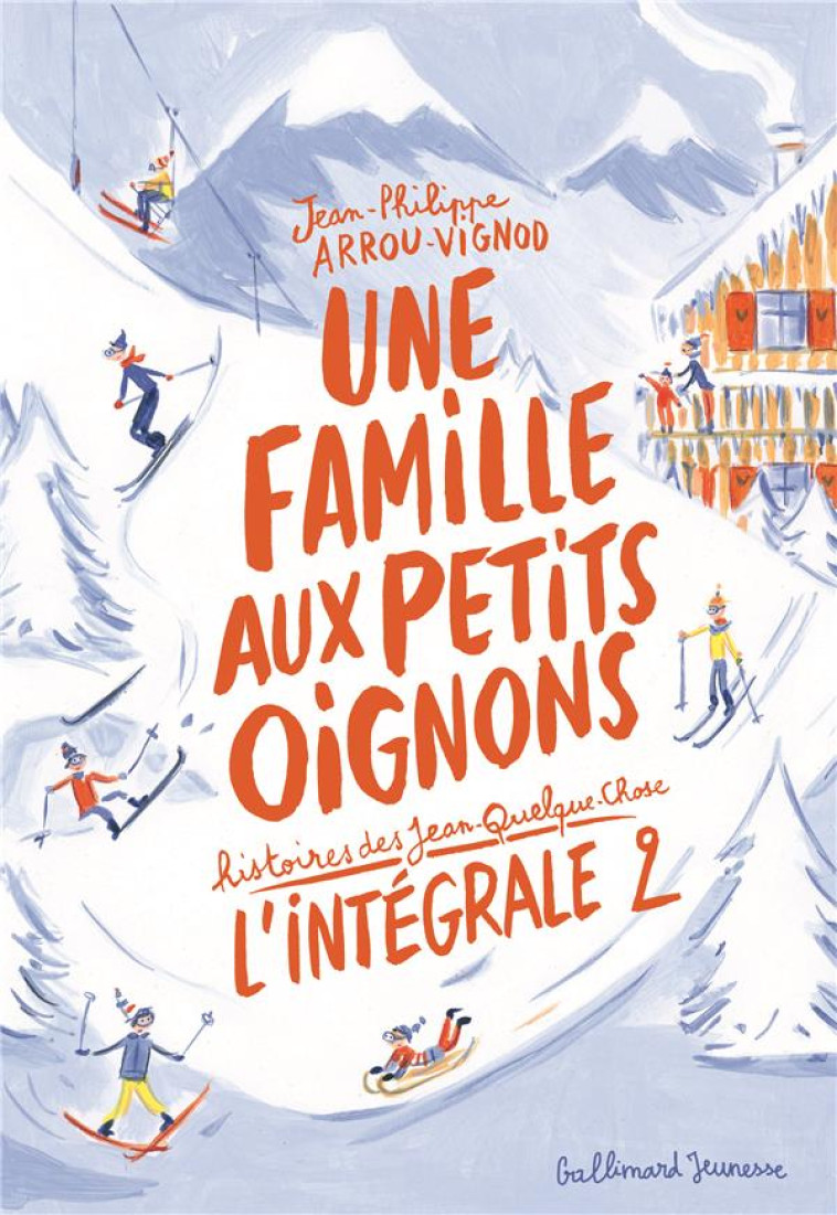 UNE FAMILLE AUX PETITS OIGNONS - INTEGRALE T02 - ARROU-VIGNOD - GALLIMARD