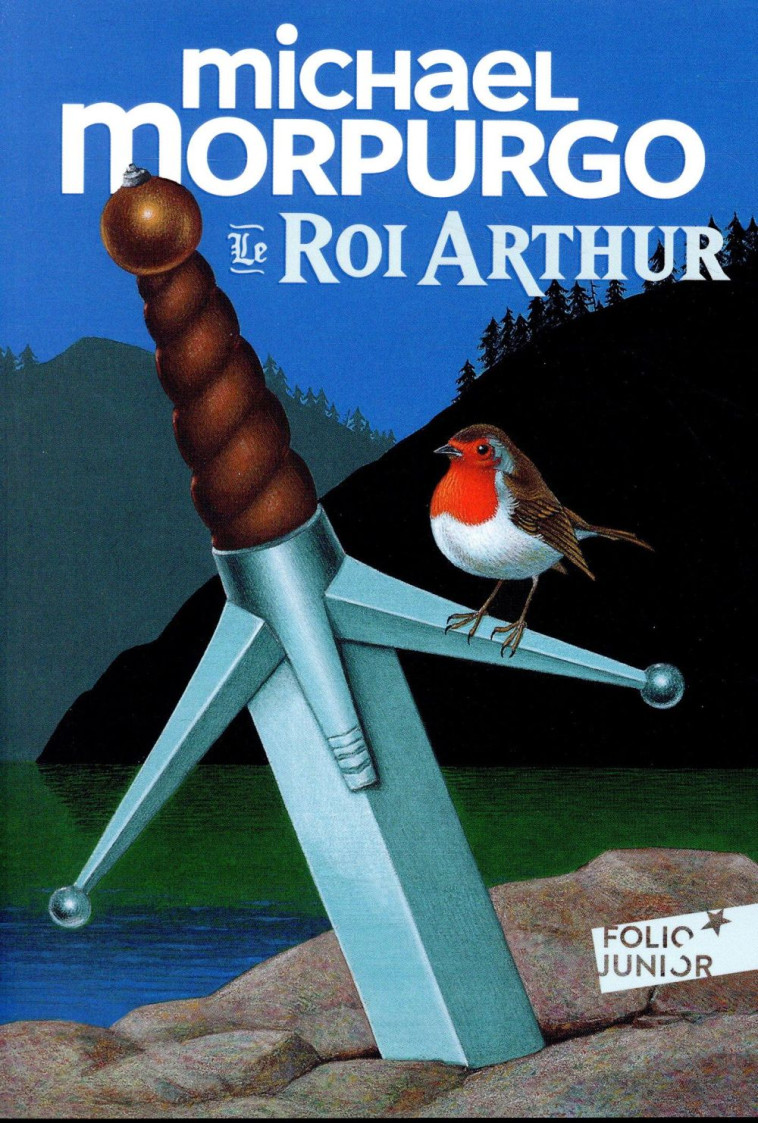 LE ROI ARTHUR  ED 2018 - MORPURGO/FOREMAN - GALLIMARD