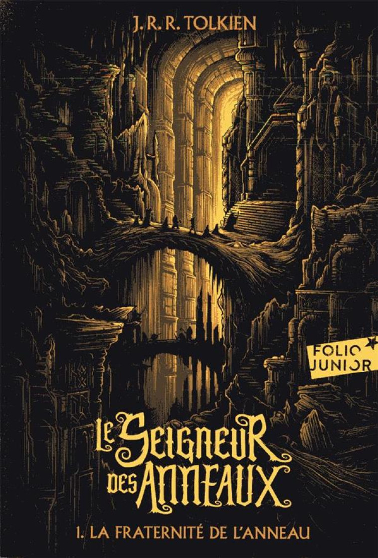 LE SEIGNEUR DES ANNEAUX T01 LA FRANTERNITE DE L'ANNEAU - TOLKIEN J. R. R. - GALLIMARD