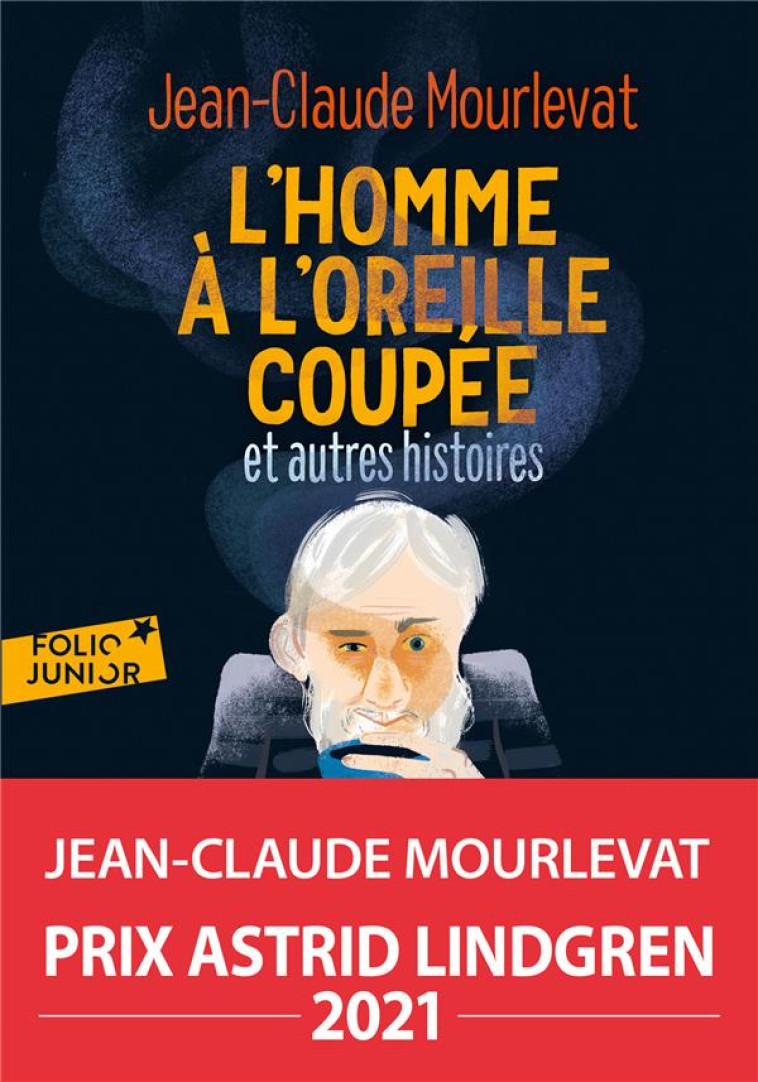 L'HOMME A L'OREILLE COUPEE ET AUTRES HISTOIRES - MOURLEVAT/WAUTERS - GALLIMARD