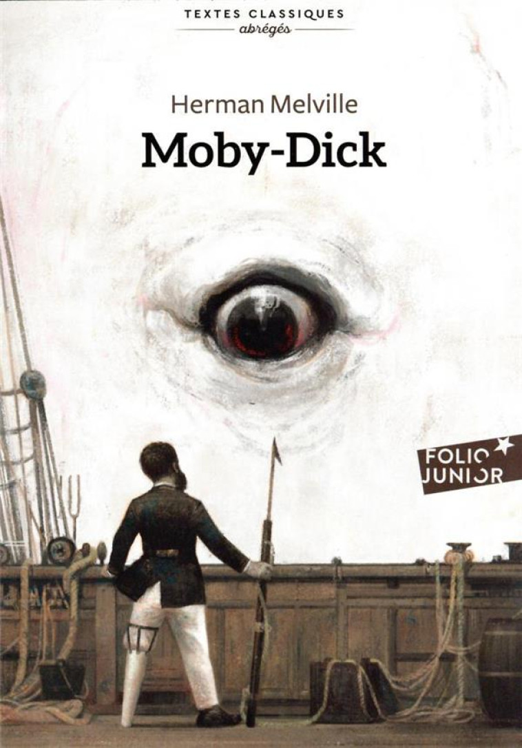 MOBY DICK TEXTE CLASSIQUE ABREGE - HERMAN MELVILLE - GALLIMARD