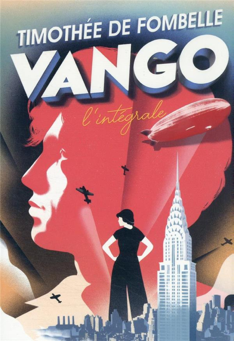 VANGO, L'INTEGRALE - TIMOTHEE DE FOMBELLE - GALLIMARD