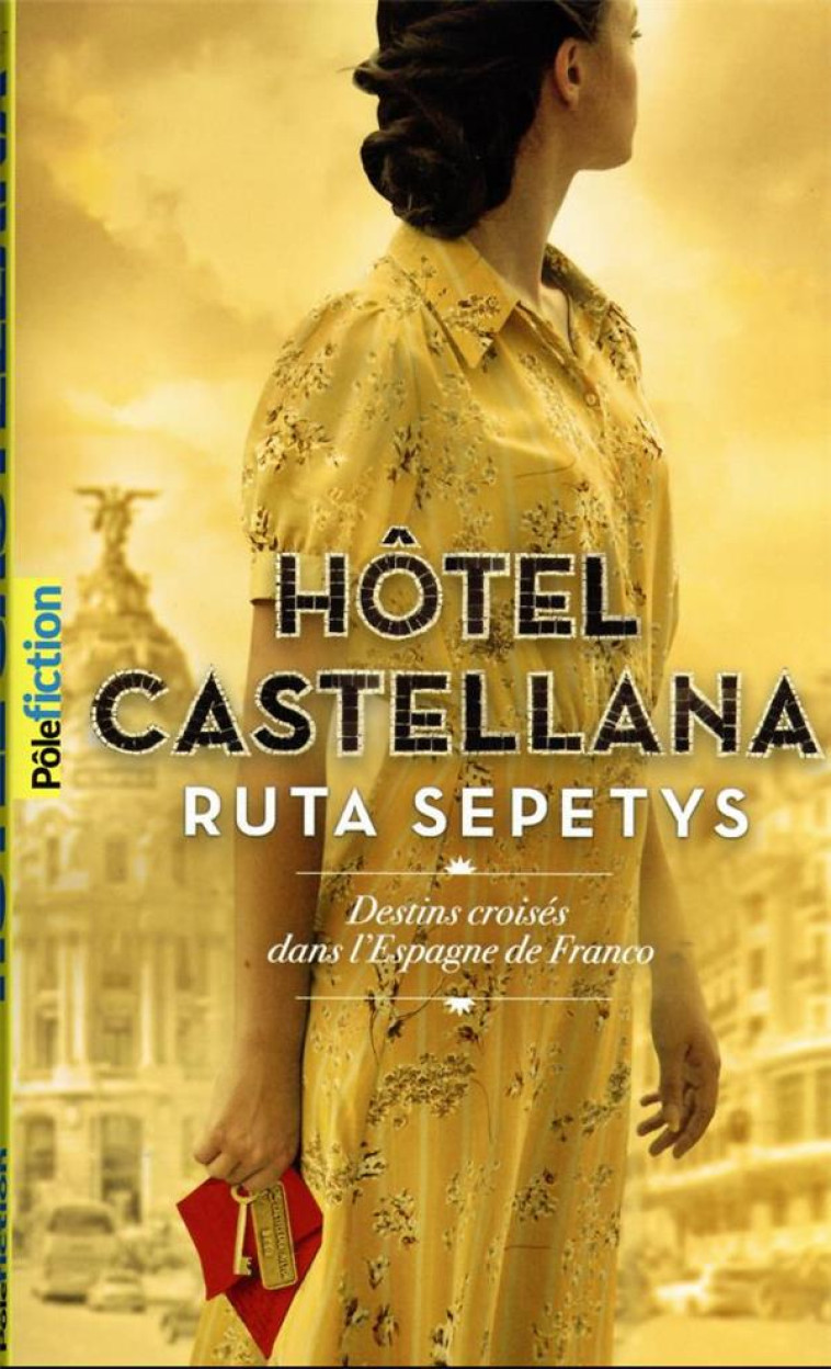 HOTEL CASTELLANA - RUTA SEPETYS - GALLIMARD