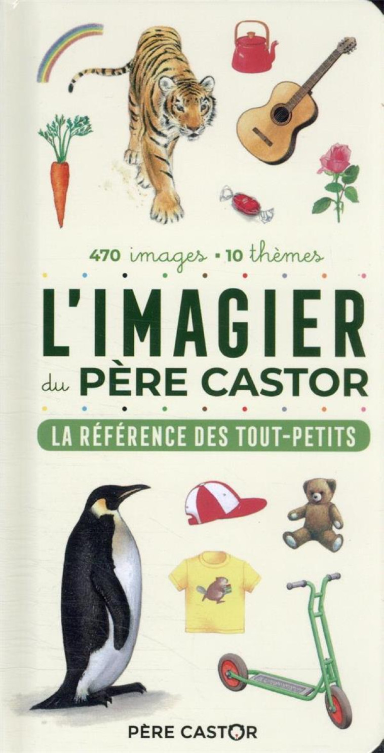 L'IMAGIER DU PERE CASTOR ED 2022 - A. TELIER - FLAMMARION