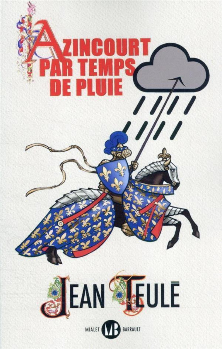 AZINCOURT PAR TEMPS DE PLUIE - JEAN TEULE - FLAMMARION