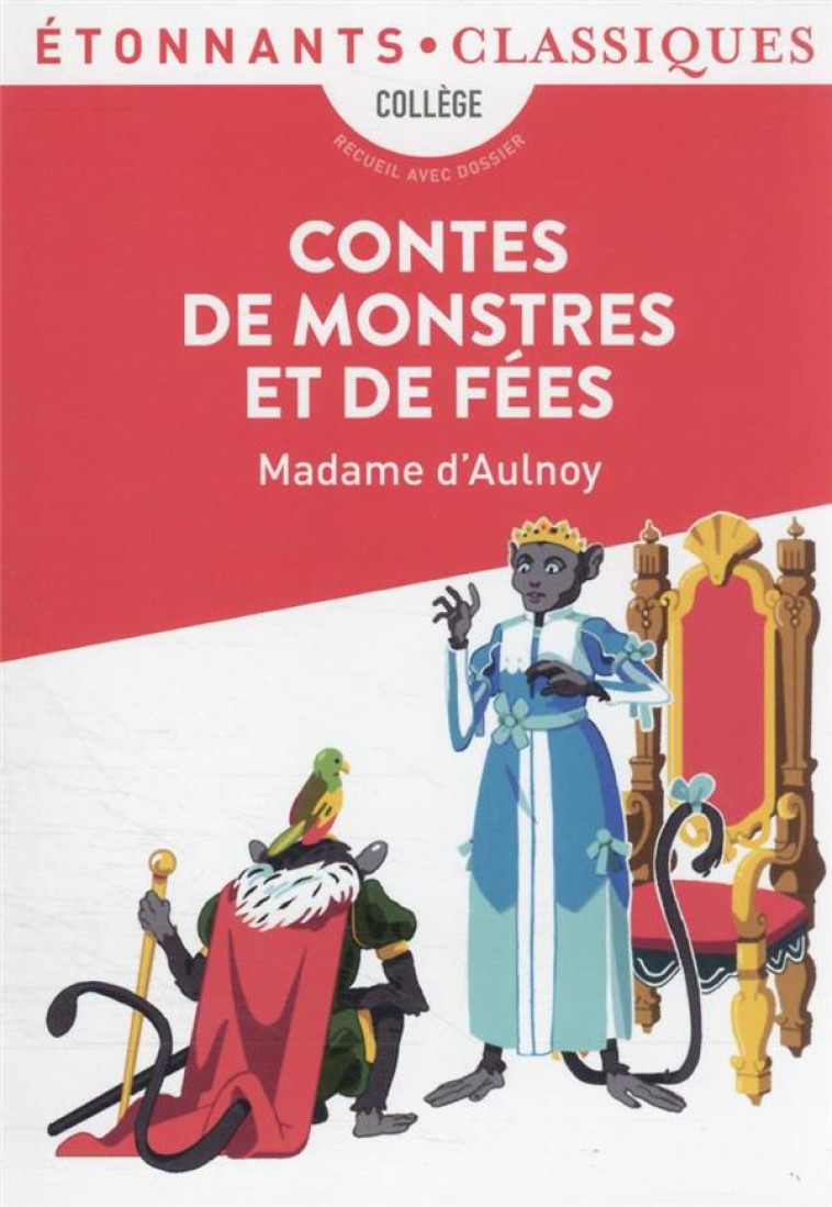 CONTES DE MONSTRES ET DE FEES - MADAME D'AULNOY - FLAMMARION