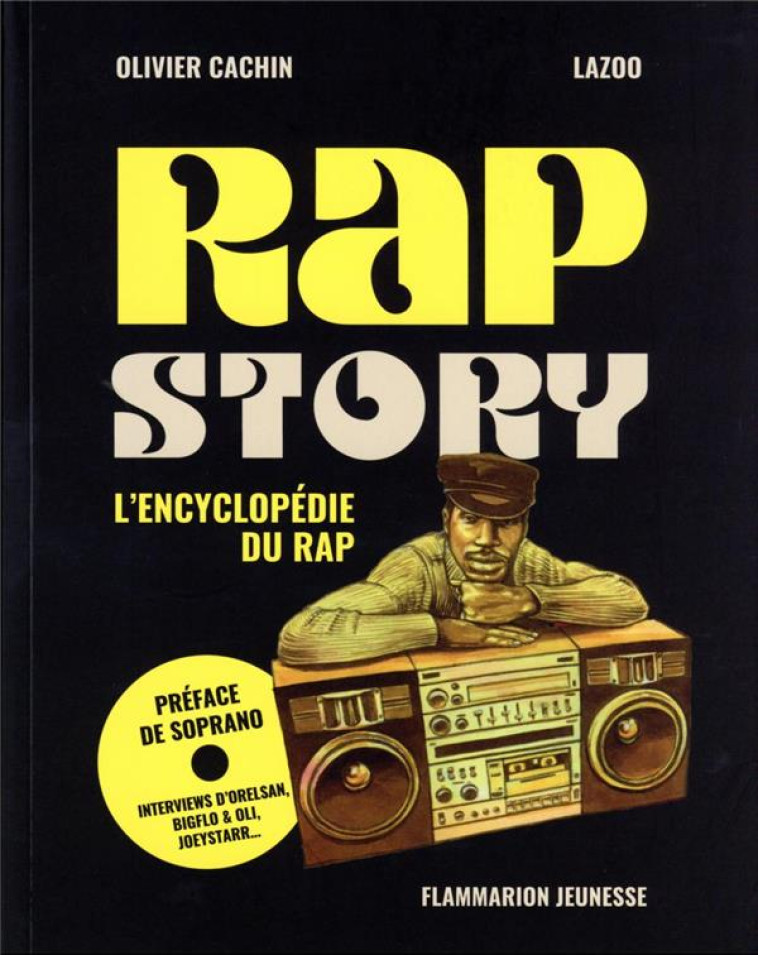 RAP STORY - OLIVIER CACHIN/LAZOO - FLAMMARION