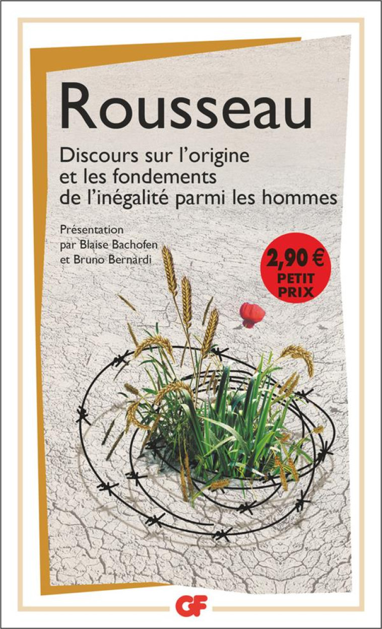 DISCOURS SUR L'ORIGINE ET LES FONDEMENTS DE L'INEGALITE PARMI LES HOMMES(NE) - ROUSSEAU J-J. - FLAMMARION