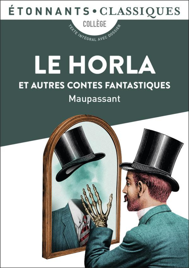 LE HORLA ET AUTRES CONTES FANTASTIQUES 1887 - MAUPASSANT GUY DE - FLAMMARION