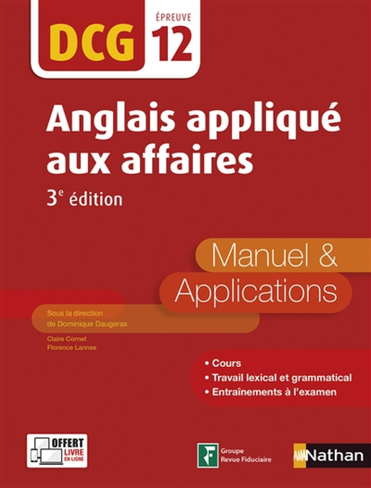 ANGLAIS APPLIQUE AUX AFFAIRES 3ED - EPREUVE 12 DCG - MANUEL & APPLICATIONS 2016 - DAUGERAS/CORNET - Nathan