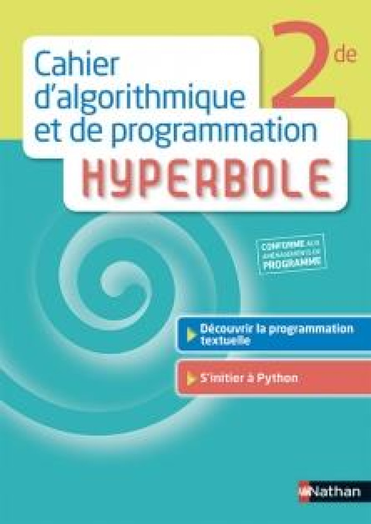 CAHIER D'ALGORITHMIQUE ET DE PROGRAMMATION 2NDE 2018 - LECOLE/CHRETIEN - CLE INTERNAT