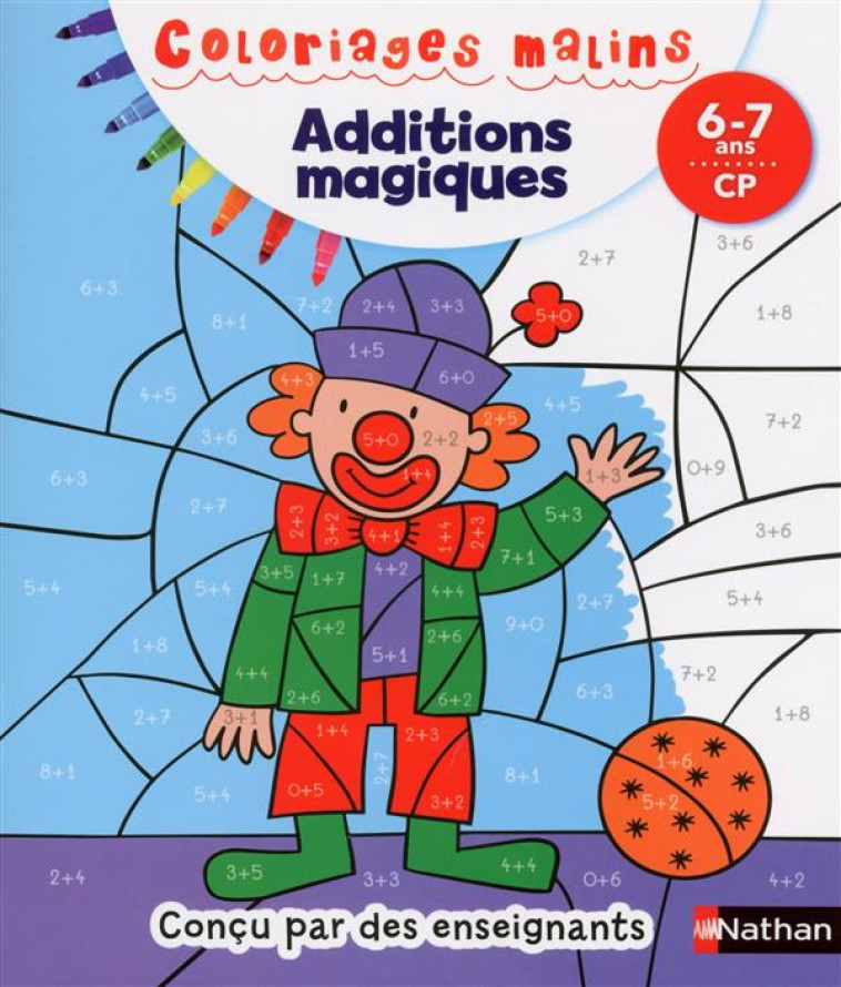 ADDITIONS MAGIQUES CP 6/7 ANS - COLORIAGES MALINS - PETIT-JEAN/PICARD - Nathan Jeunesse