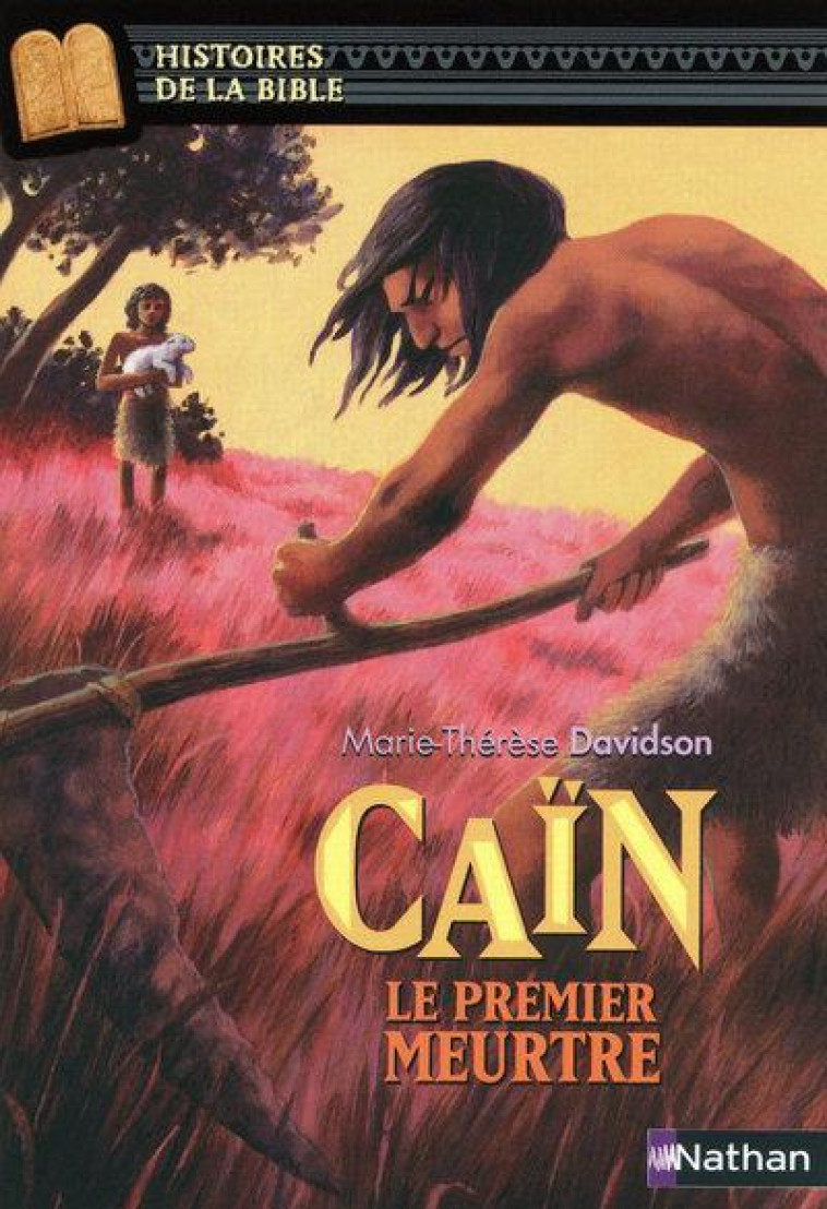 CAIN LE PREMIER MEURTRE - DAVIDSON/RICOSSE - NATHAN