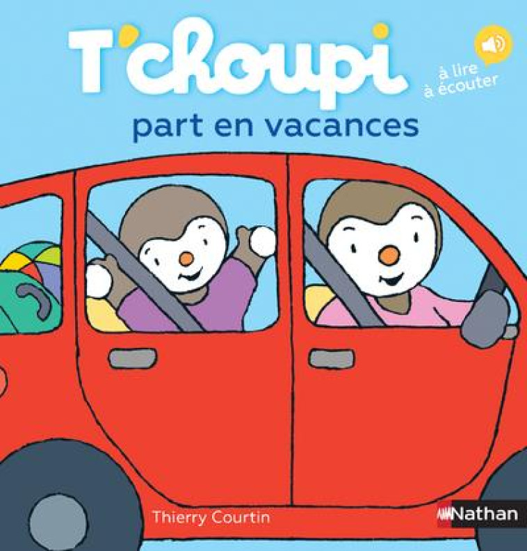 T'CHOUPI PART EN VACANCES - COURTIN THIERRY - CLE INTERNAT