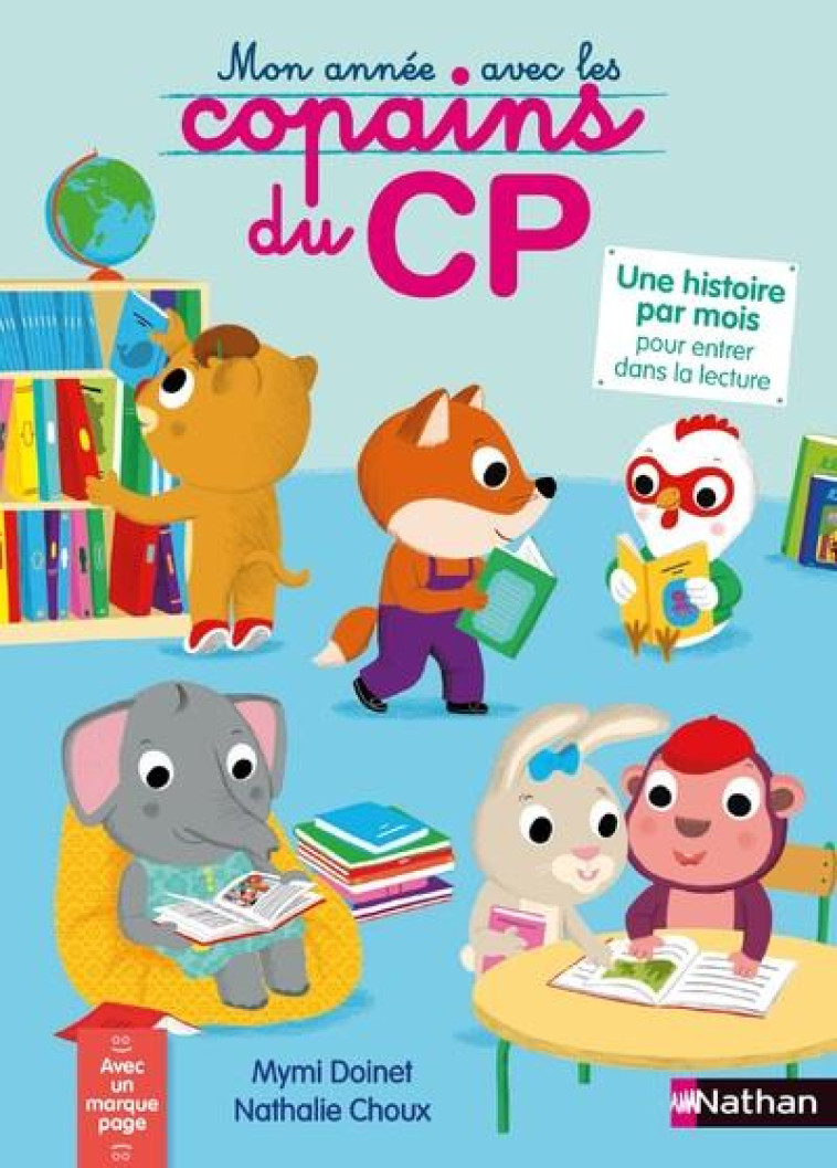 MON ANNEE AVEC LES COPAINS DU CP - DOINET/CHOUX - CLE INTERNAT