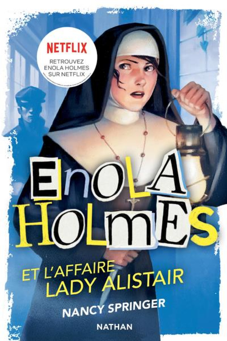 ENOLA HOLMES T02 ET L'AFFAIRE LADY ALISTAIR - SPRINGER NANCY - CLE INTERNAT