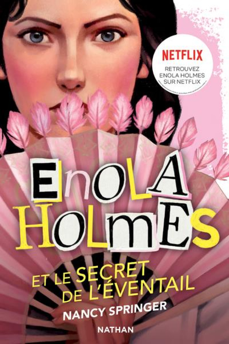 ENOLA HOLMES T04 LE SECRET DE L'EVENTAIL - SPRINGER NANCY - CLE INTERNAT