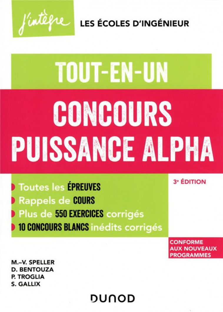 CONCOURS PUISSANCE ALPHA - 3E ED. - TOUT-EN-UN - SPELLER/BENTOUZA - DUNOD