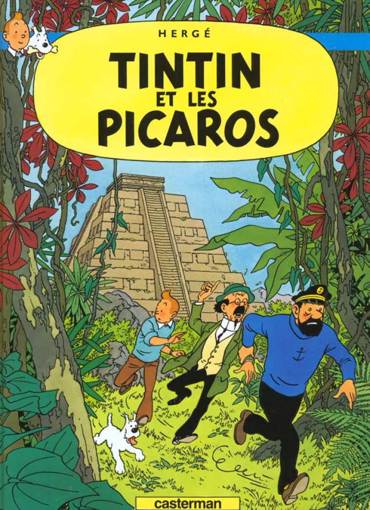 TINTIN ET LES PICAROS - HERGE - CASTERMAN