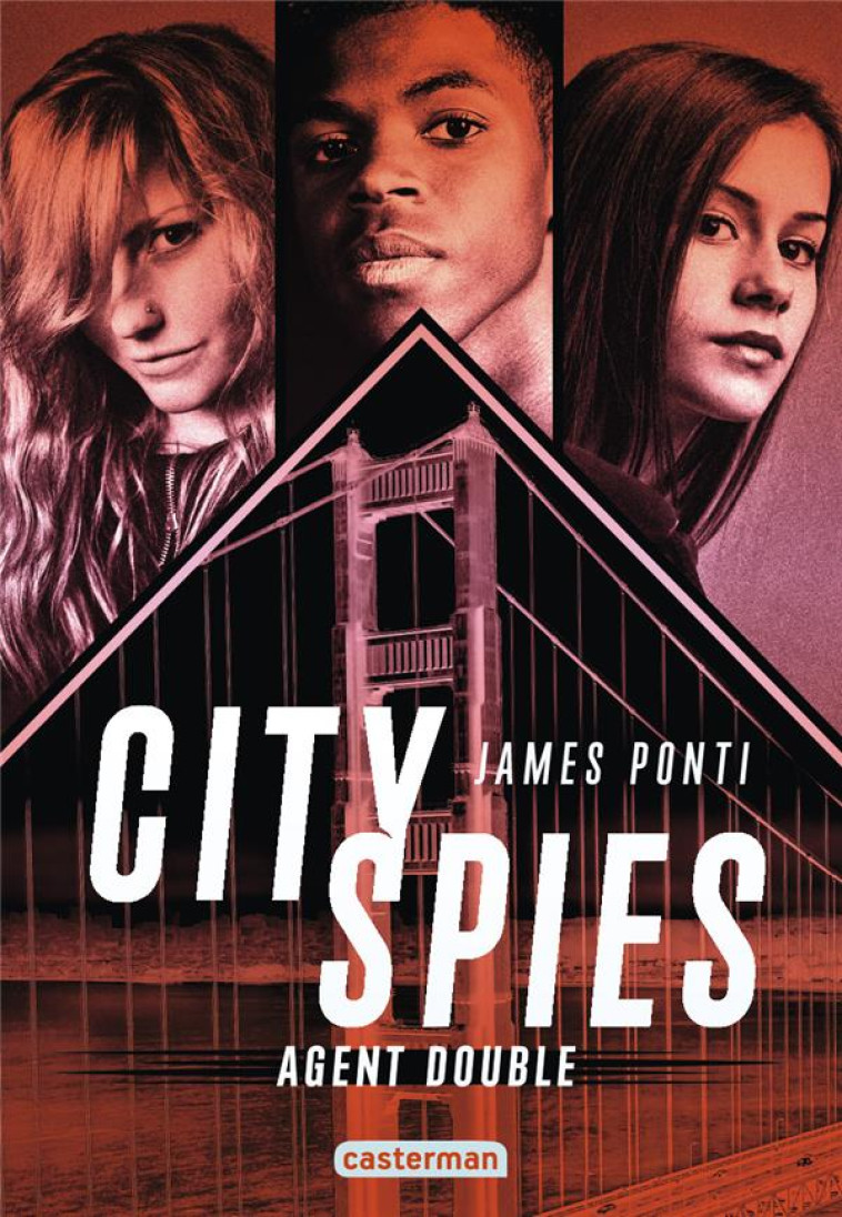 CITY SPIES T02 AGENT DOUBLE - PONTI JAMES - CASTERMAN