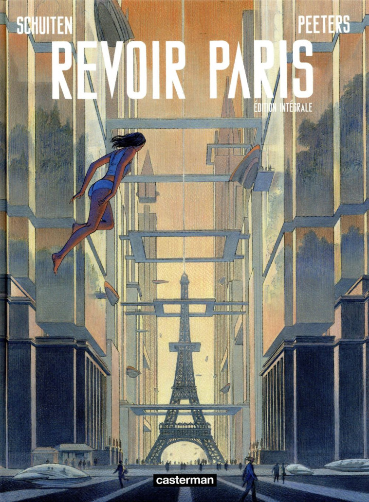 REVOIR PARIS - PEETERS/SCHUITEN - CASTERMAN