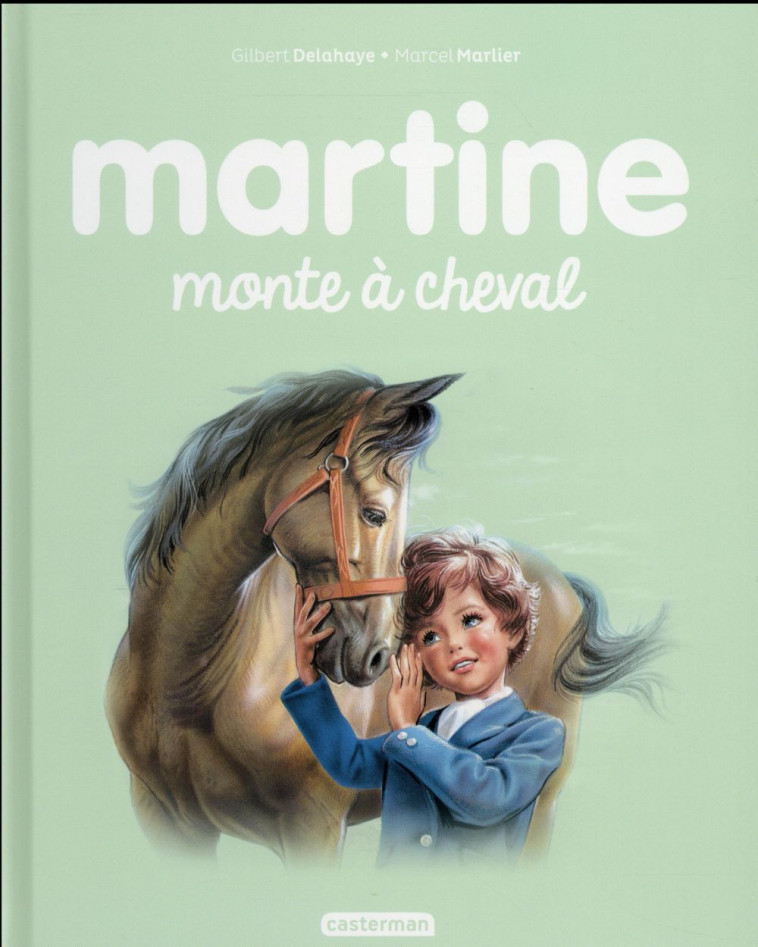 MARTINE MONTE A CHEVAL T16 (NE2016) - DELAHAYE/MARLIER - Casterman