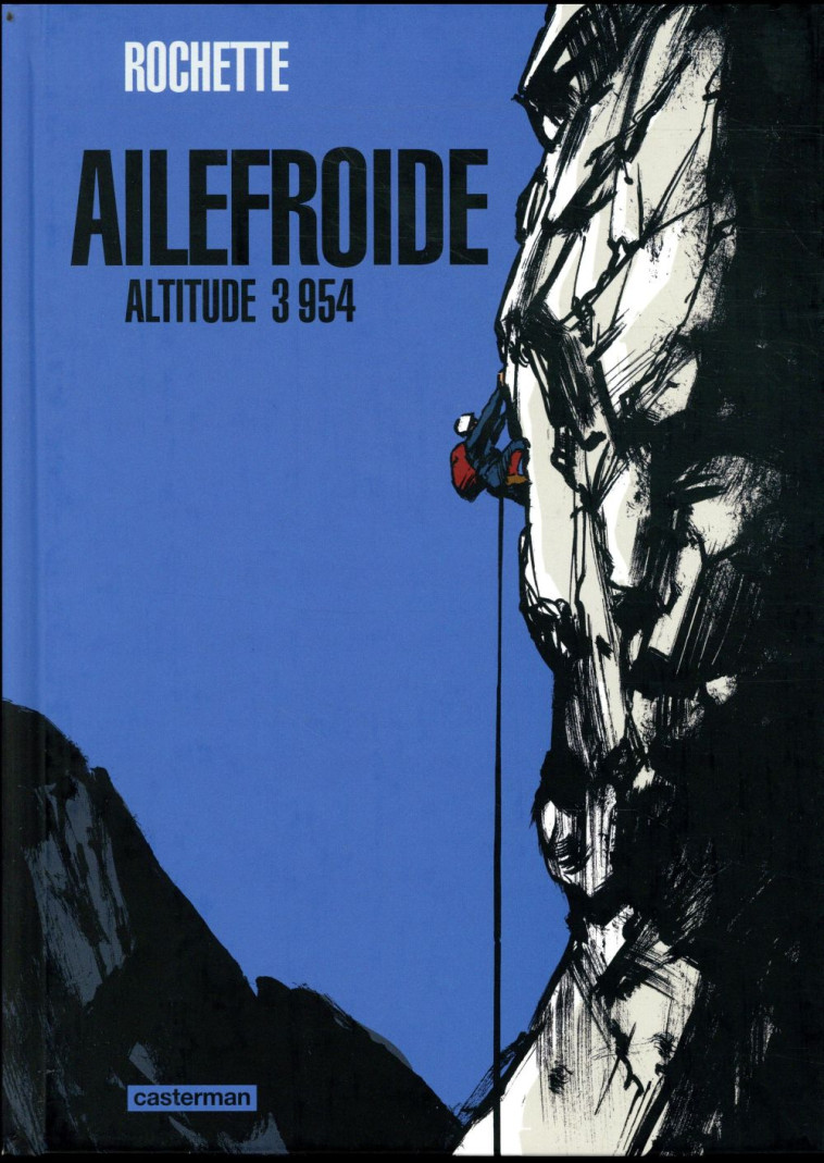 AILEFROIDE ALTITUDE 3954 - ROCHETTE/BOCQUET/REY - CASTERMAN