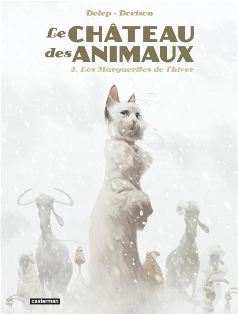 LE CHATEAU DES ANIMAUX  T02 LES MARGUERI TES DE L'HIVER - DORISON/DELEP - CASTERMAN