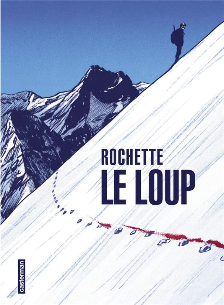 LE LOUP - ROCHETTE/MERLET - CASTERMAN