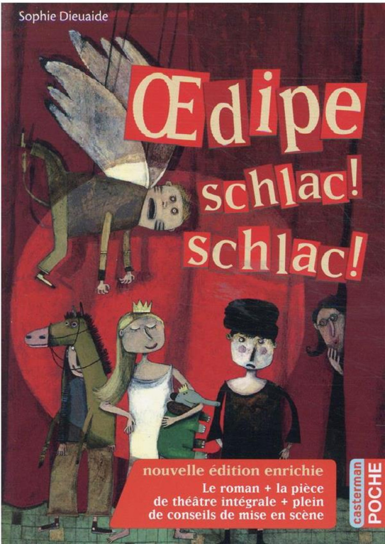 OEDIPE SCHLAC! SCHLAC! ED 2021 - DIEUAIDE SOPHIE - CASTERMAN