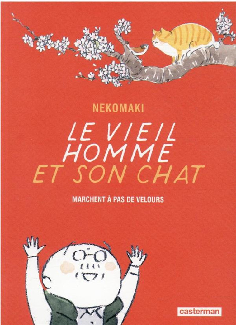 LE VIEIL HOMME ET SON CHAT - T06 - LE VIEIL HOMME ET SON CHAT - NEKOMAKI/LEFRANCOIS - CASTERMAN