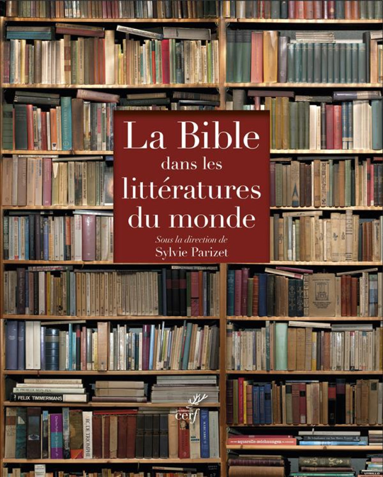 COFFRET LA BIBLE DANS LES LITTERATURES DU M ONDE - PARIZET SYLVIE - Cerf