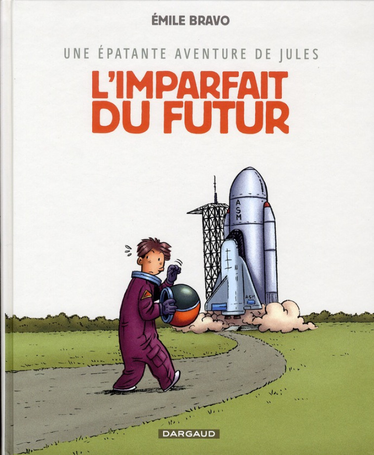 JULES T1 IMPARFAIT DU FUTUR (L') - BRAVO - DARGAUD