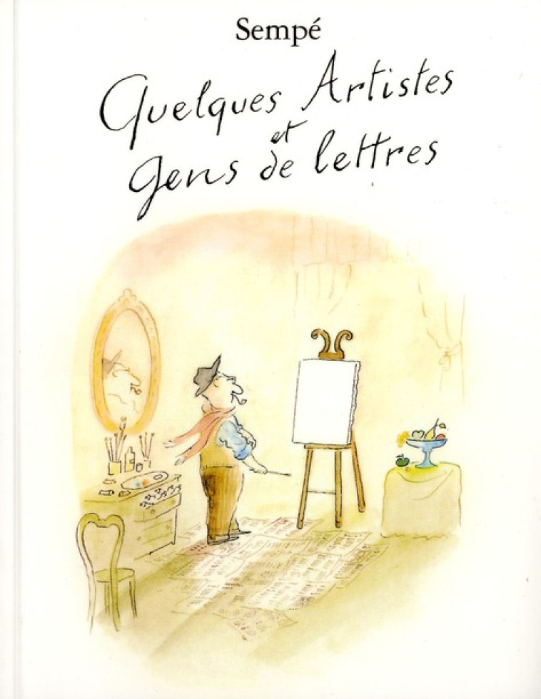 QUELQUES ARTISTES ET GENS DE LETTRES - SEMPE - CERF