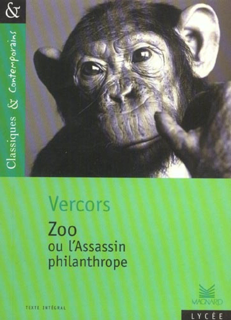 ZOO OU L'ASSASSIN PHILANTHROPE - VERCORS/HUBERT - MAGNARD