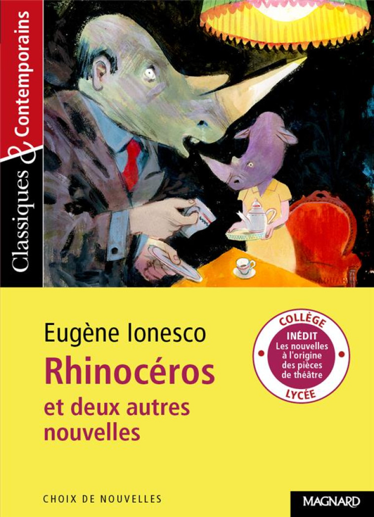 RHINOCEROS ET DEUX AUTRES NOUVELLES - IONESCO/GUINOISEAU - MAGNARD