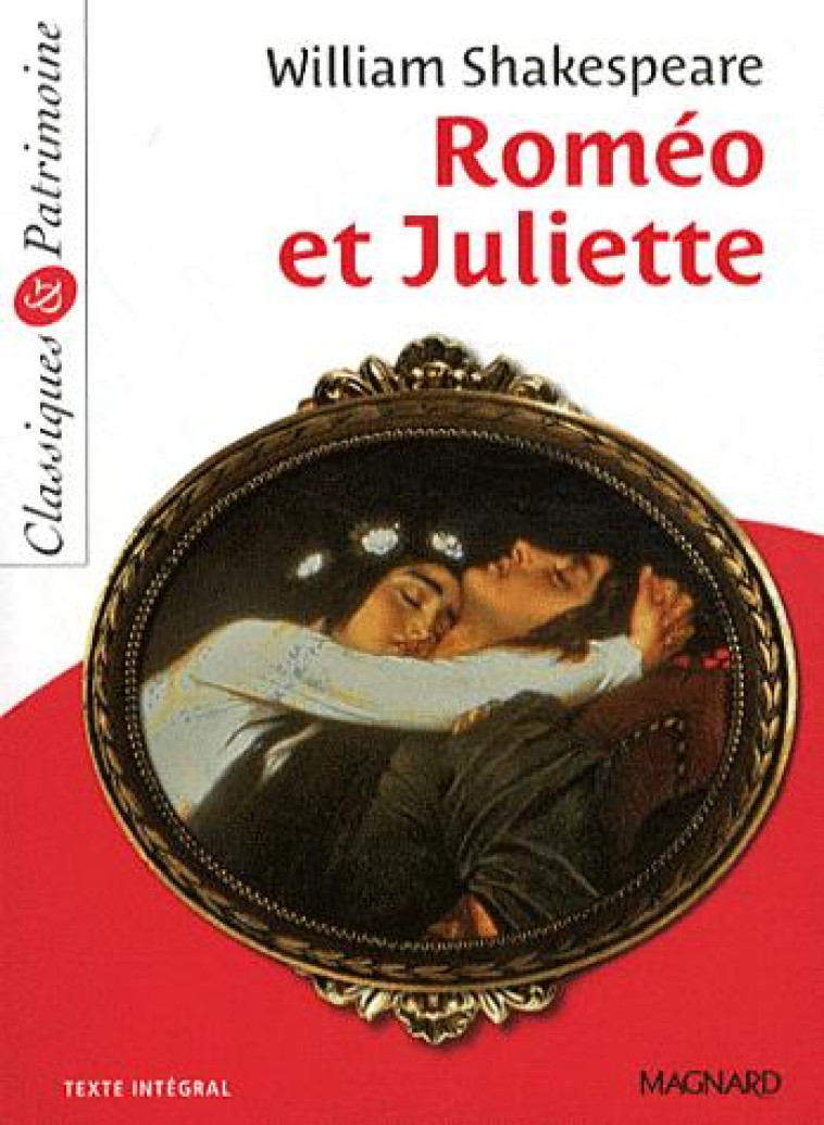 ROMEO ET JULIETTE - SHAKESPEARE - MAGNARD