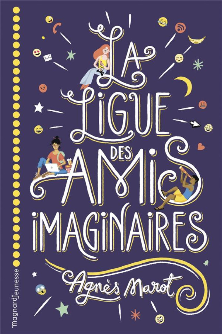 LA LIGUE DES AMIS IMAGINAIRES - MAROT/FAURE - MAGNARD