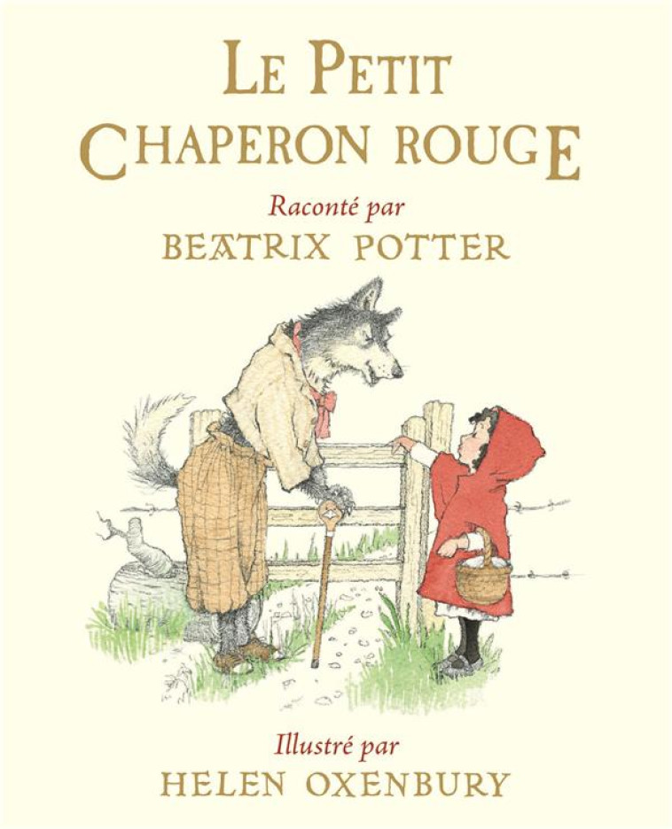 LE PETIT CHAPERON ROUGE - POTTER/OXENBURY - EDL