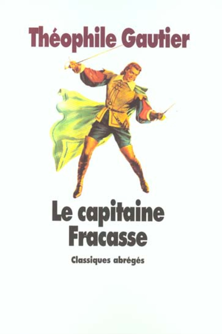 LE CAPITAINE FRACASSE - GAUTIER THEOPHILE / - EDL