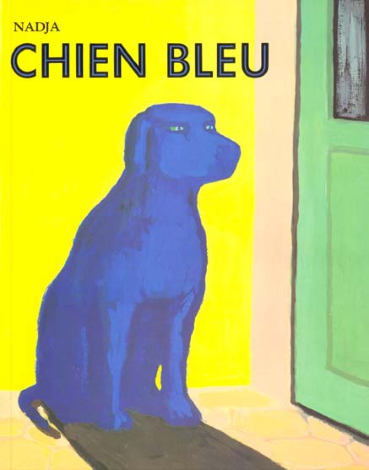 LE CHIEN BLEU - NADJA - EDL