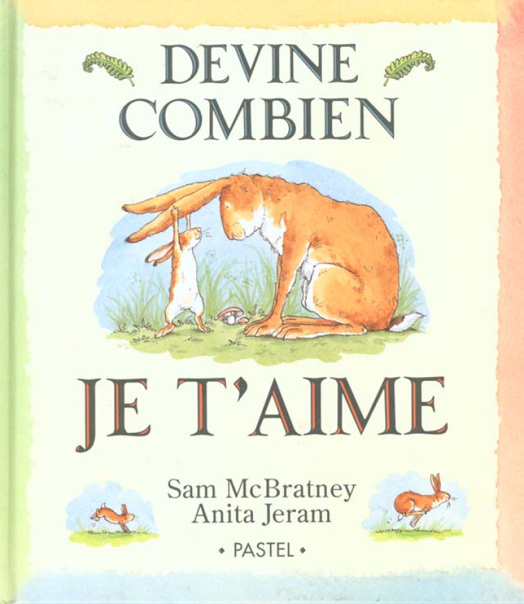 DEVINE COMBIEN JE T'AIME - MCBRATNEY/JERAM - EDL