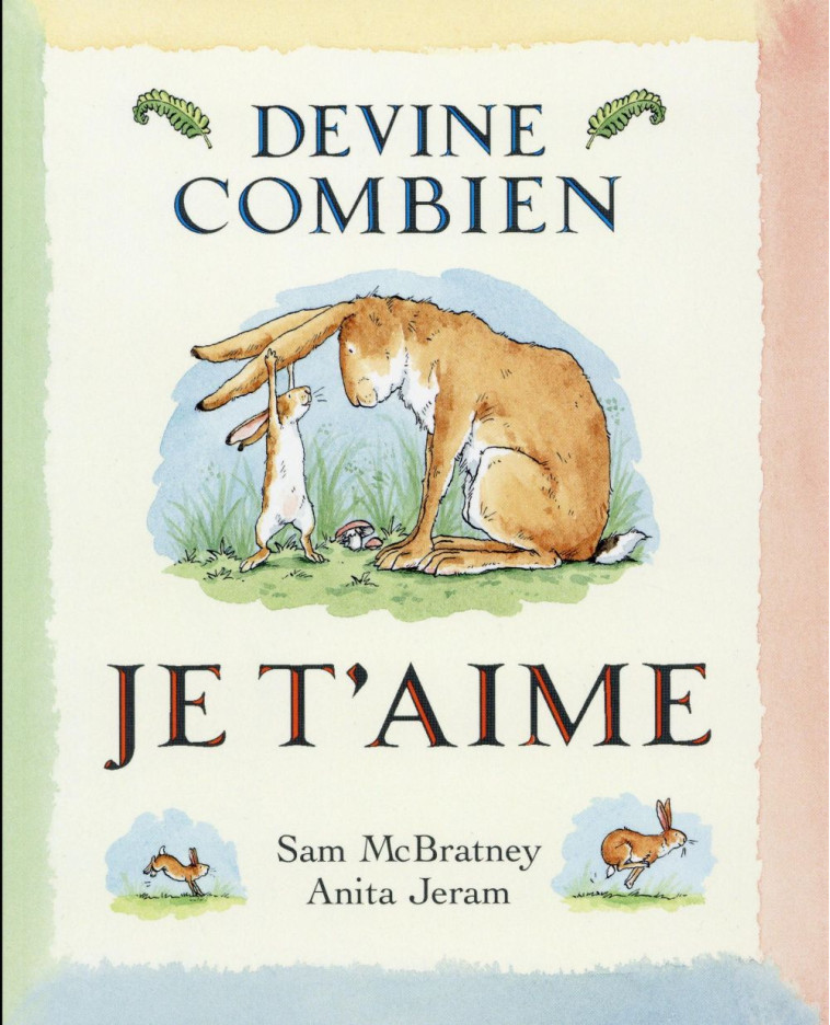 DEVINE COMBIEN JE T'AIME - MCBRATNEY/JERAM - EDL