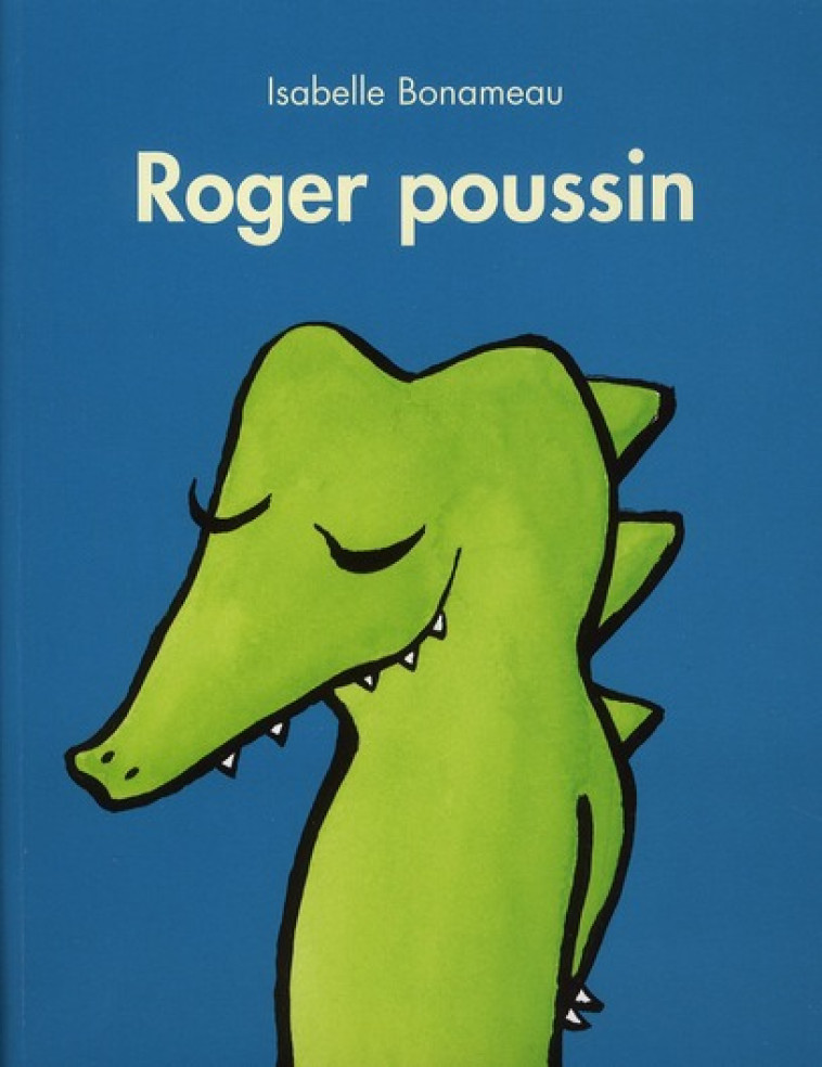 ROGER POUSSIN - BONAMEAU ISABELLE - EDL