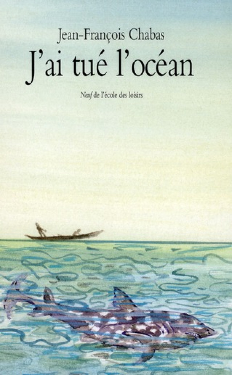 J AI TUE L' OCEAN - CHABAS/DUMAS - EDL