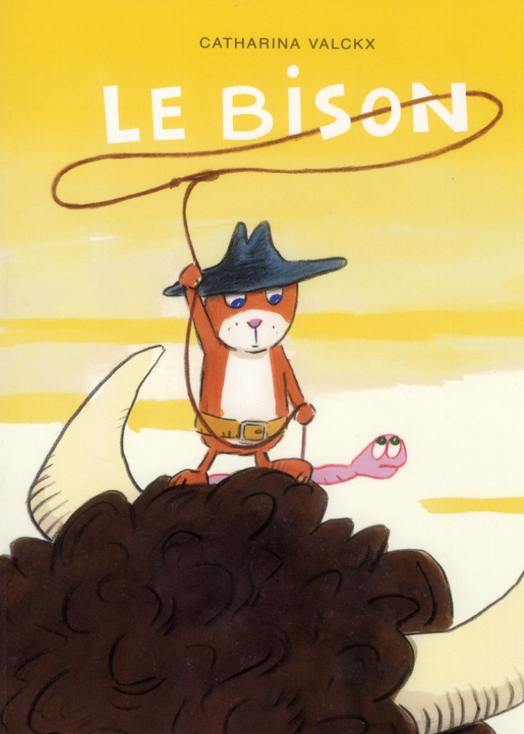 BISON (LE) - VALCKX CATHARINA - Ecole des loisirs